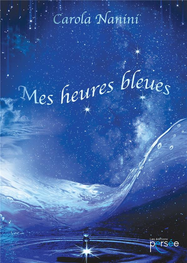 Mes heures bleues