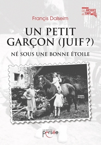 Un petit garçon (Juif ?) né sous une bonne étoile