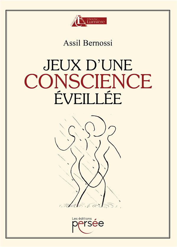 Jeux d'une conscience éveillée