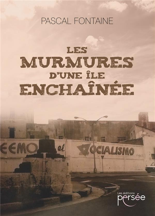 Les murmures d'une île enchaînée