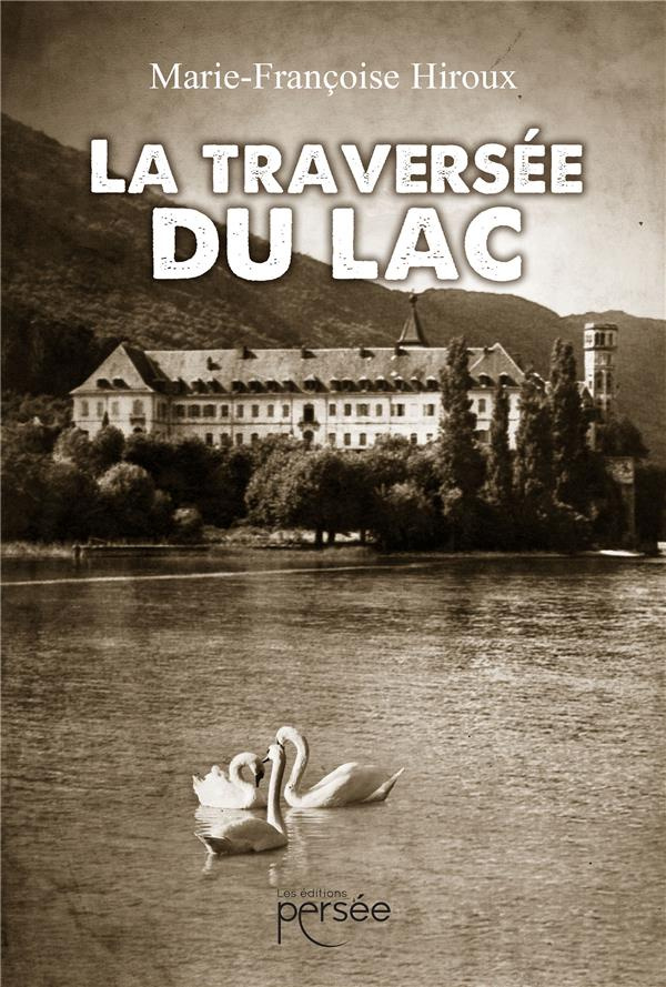 La traversée du lac
