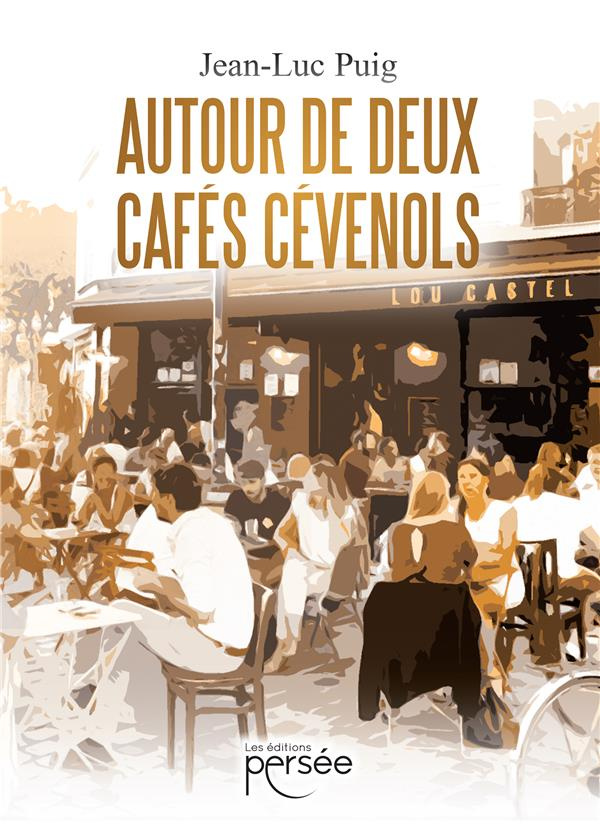 Autour de deux cafés cévenols
