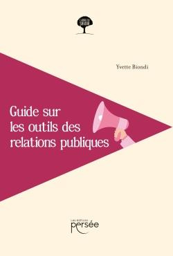 Guide sur les outils des relations publiques
