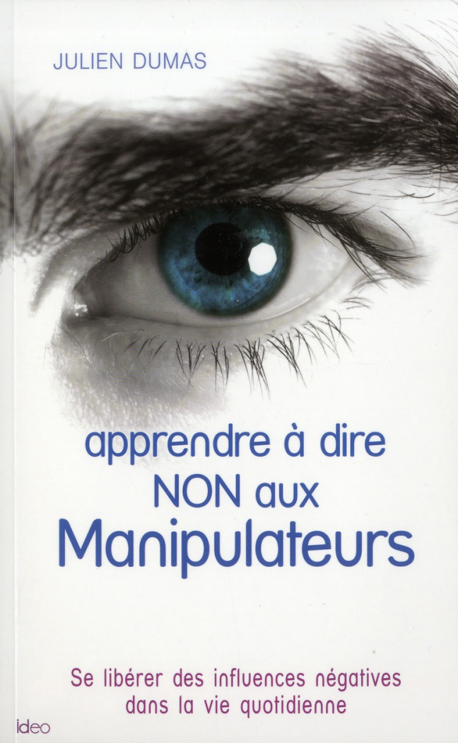Apprendre à dire non aux manipulateurs