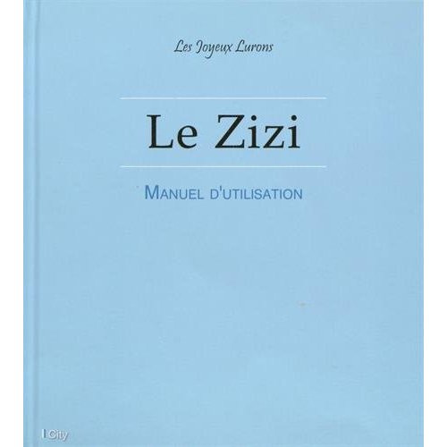 Le zizi - Manuel d'utilisation