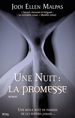 Une nuit : La promesse
