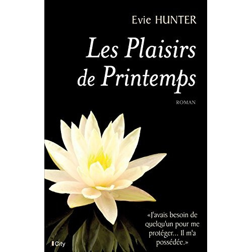 Les plaisirs du printemps