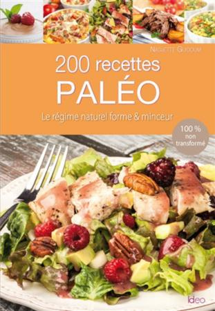 200 Recettes paléo