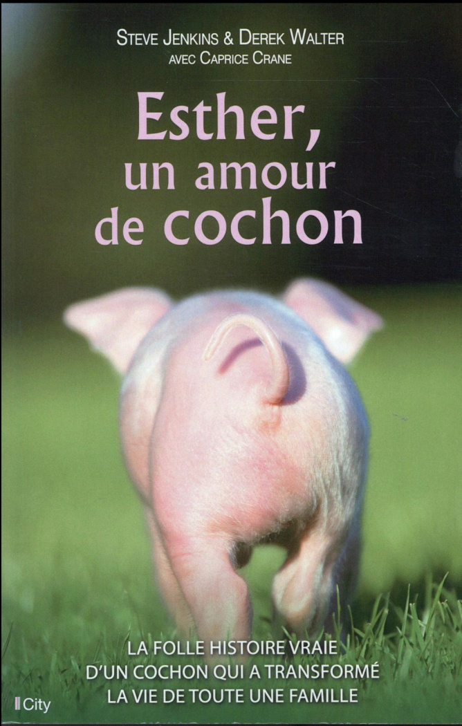 Esther, un amour de cochon