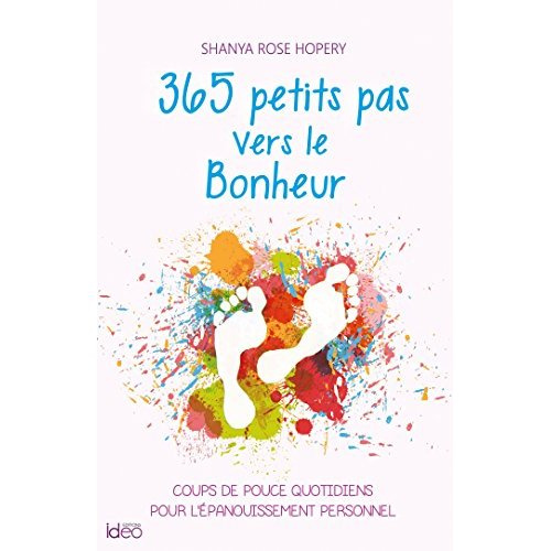 365 Petits pas vers le bonheur