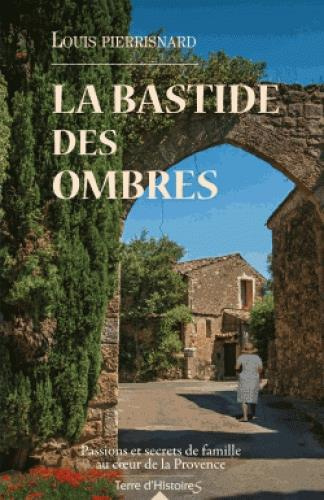 La bastide des ombres