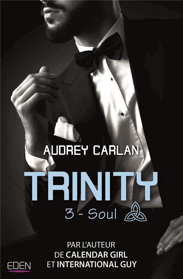 Trinity Tome 3 : Soul