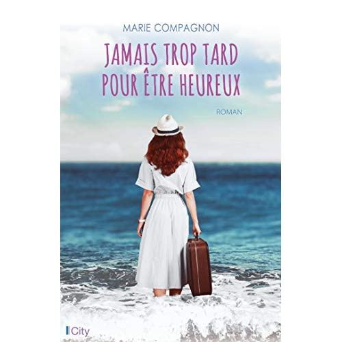 Jamais trop tard pour être heureux