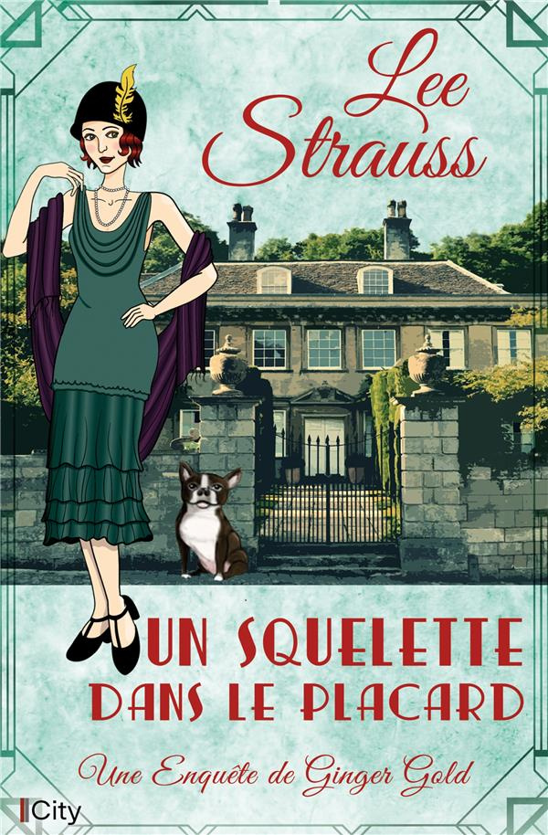 Une Enquête de Ginger Gold : Un squelette dans le placard