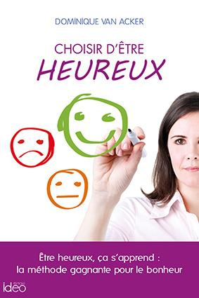 Choisir d'être heureux