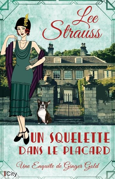 Une Enquête de Ginger Gold/01/Un squelette dans le placard