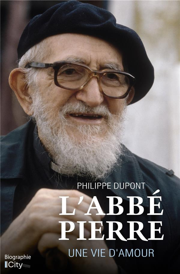 L'Abbé Pierre, une vie d'amour