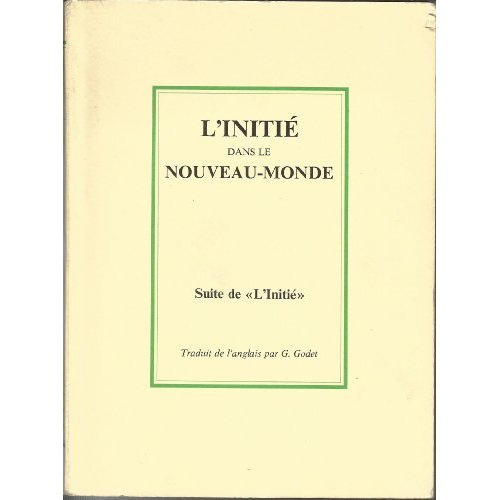 L'initie dans le nouveau monde