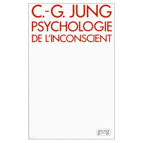 PSYCHOLOGIE DE L'INCONSCIENT. 8ème édition