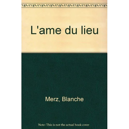 L'âme du lieu
