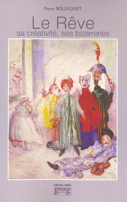 LE REVE SA CREATIVITE SES BIZARRERIES