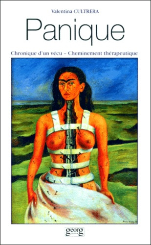 Panique. Chronique d'un vécu, Cheminement thérapeutique