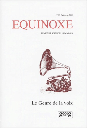 Equinoxe N° 23 Automne 2002 : Le genre de la voix