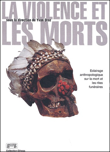 LA VIOLENCE ET LES MORTS
