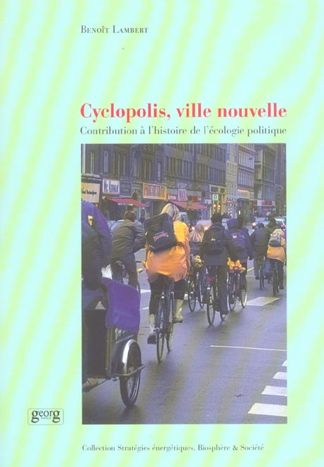 Cyclopolis, ville nouvelle. Contribution à l'histoire de l'écologie politique