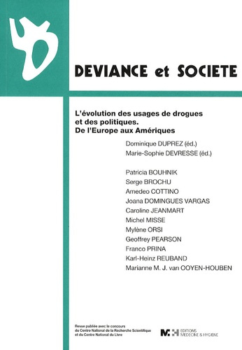 Déviance et Société Volume 33 N° 3 : L'évolution des usages de drogues et des politiques. De l'Europ