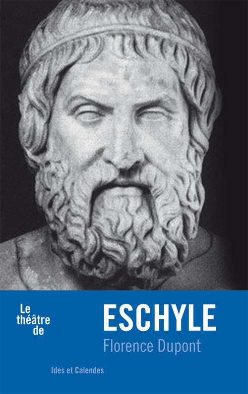 Le théâtre d'Eschyle