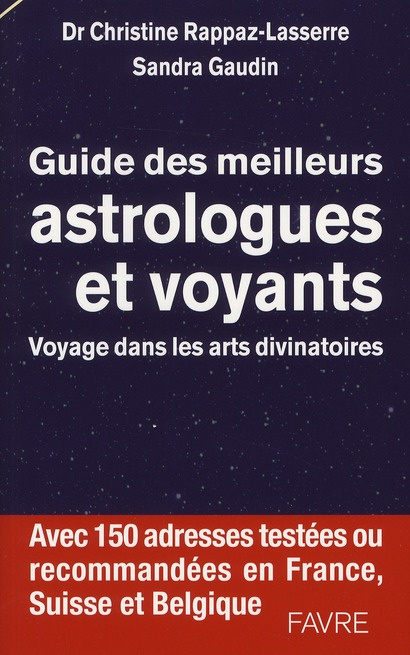 Guide des meilleurs astrologues et voyants. Voyage dans les arts divinatoires