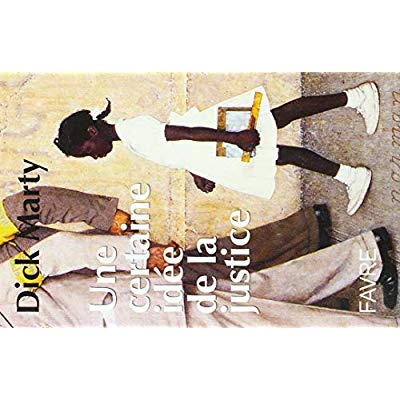 Une certaine idée de la justice. Tchétchénie, CIA, Kosovo, drogue