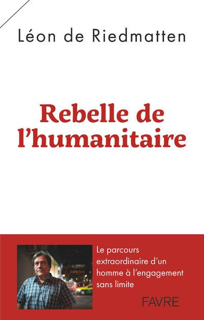 Rebelle de l'humanitaire