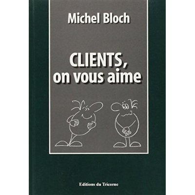 CLIENTS, ON VOUS AIME !