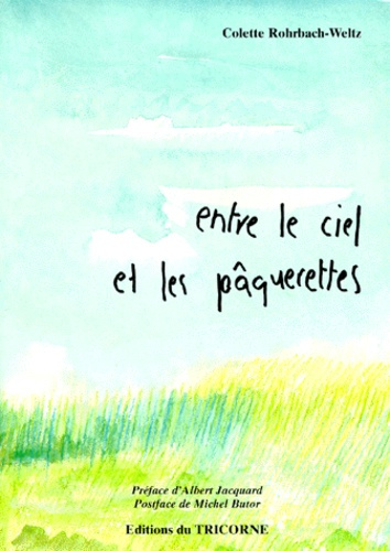 ENTRE LE CIEL ET LES PAQUERETTES