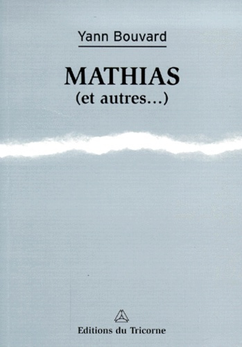 MATHIAS ET AUTRES ...