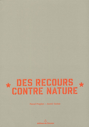 DES RECOURS CONTRE NATURE