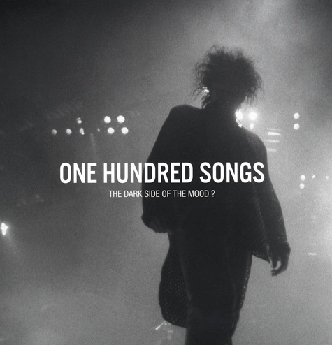 ONE HUNDRED SONGS - THE DARK SIDE OF THE MOOD ?