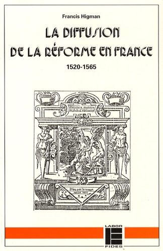 La diffusion de la Réforme en France. 1520-1565