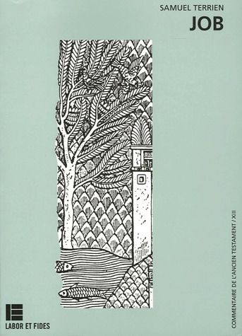 Job. Commentaire de l'Ancien Testament / XIII, 2e édition