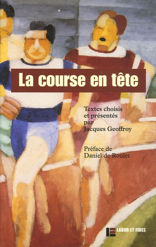 La course en tête. Anthologie littéraire