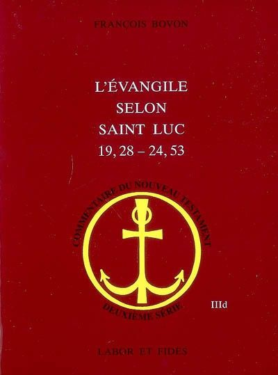 L'évangile selon Saint Luc (19,28-24,53)