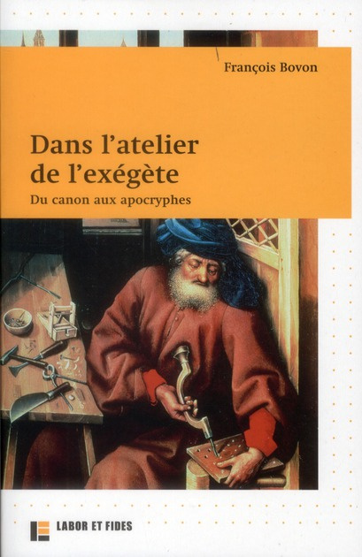 Dans l'atelier de l'exégète