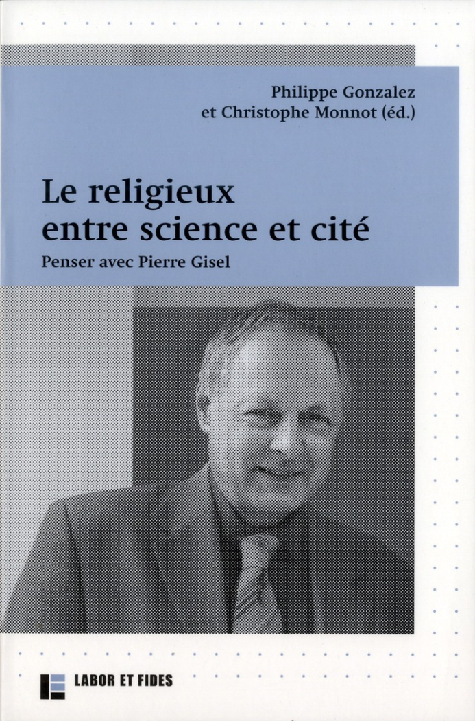 Le religieux entre science et cité