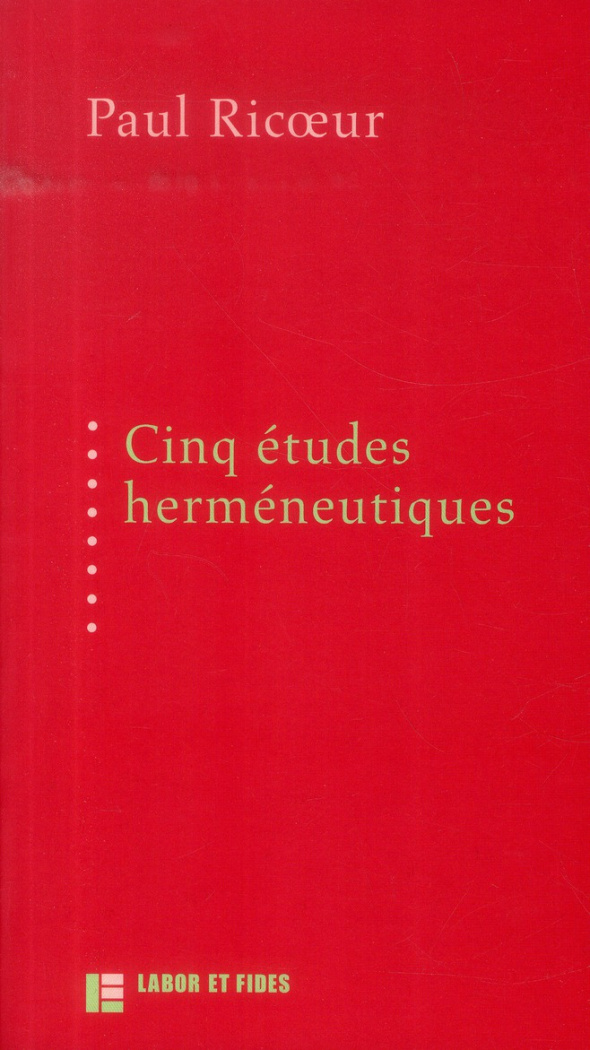 Cinq études herméneutiques
