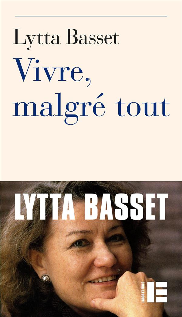 Vivre, malgré tout