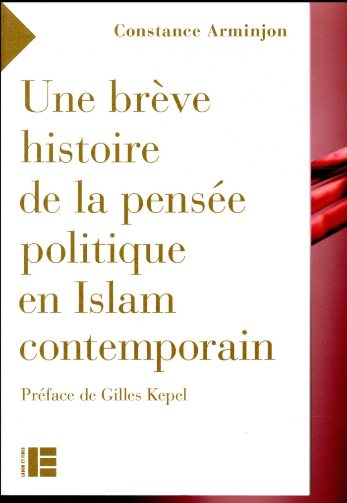 Une brève histoire de la pensée politique en Islam contemporain