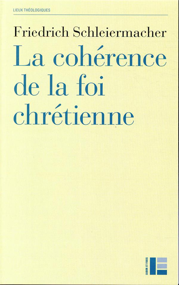 La cohérence de la foi chrétienne