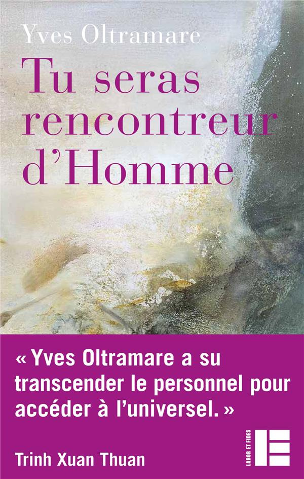 Tu seras rencontreur d'Homme. Une voie vers l'accomplissement